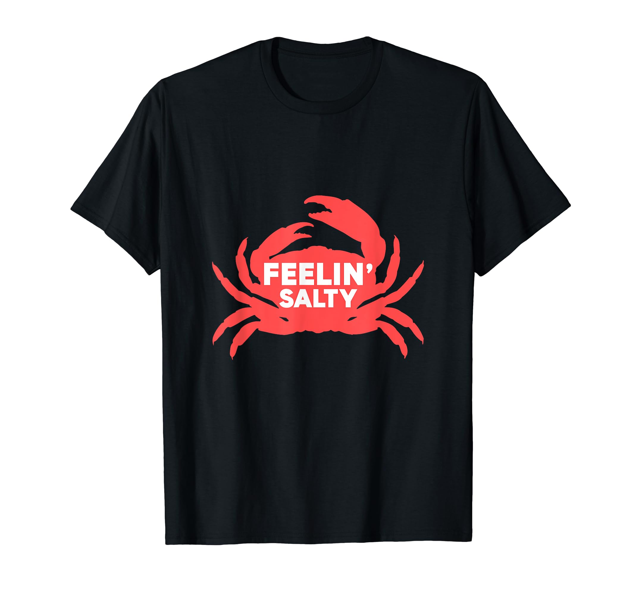 Feelin' SaltySeafood Lovers T-Shirt