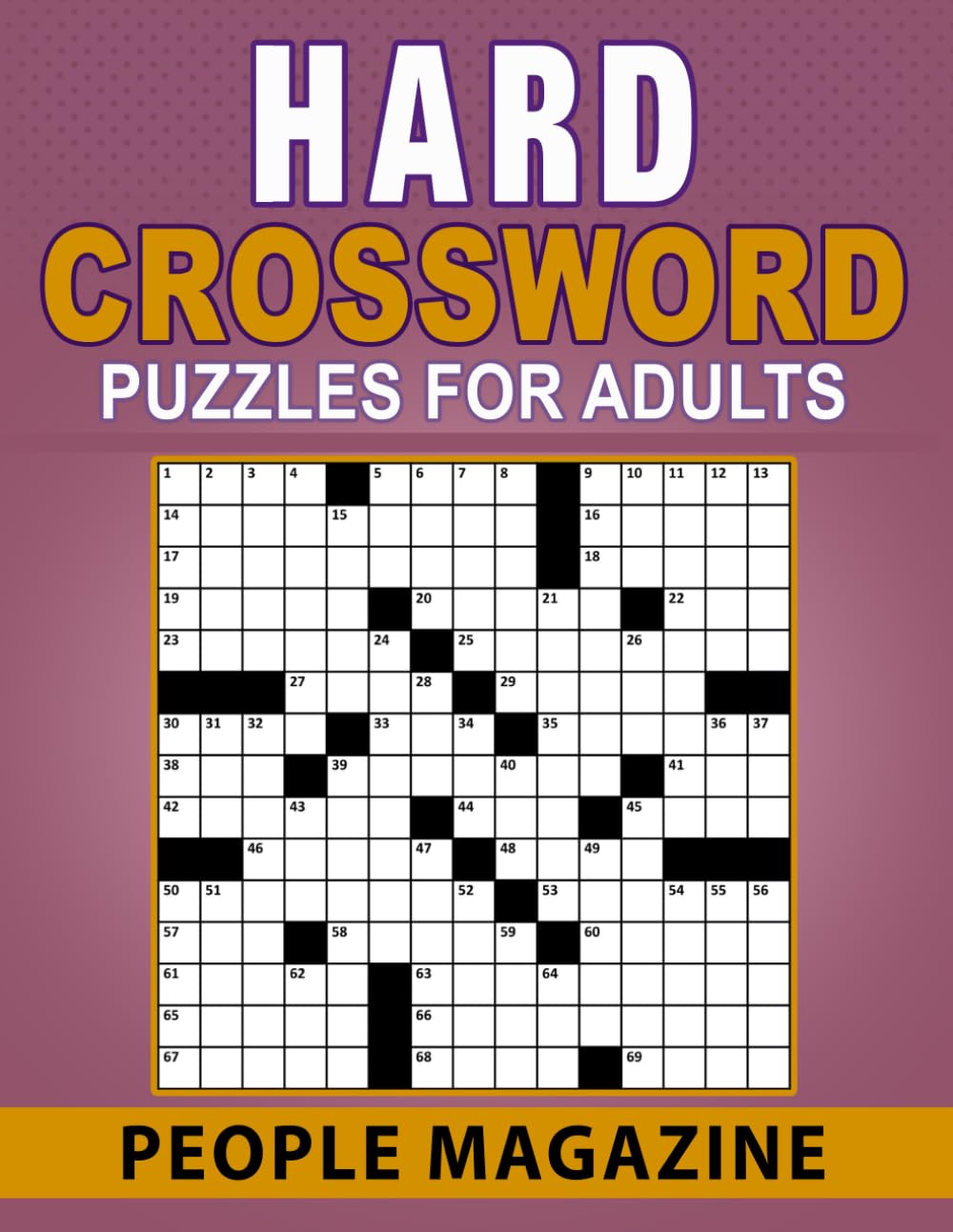 People Magazine Hard Crossword Puzzles For Adults: Tough Challenges for Serious Solvers