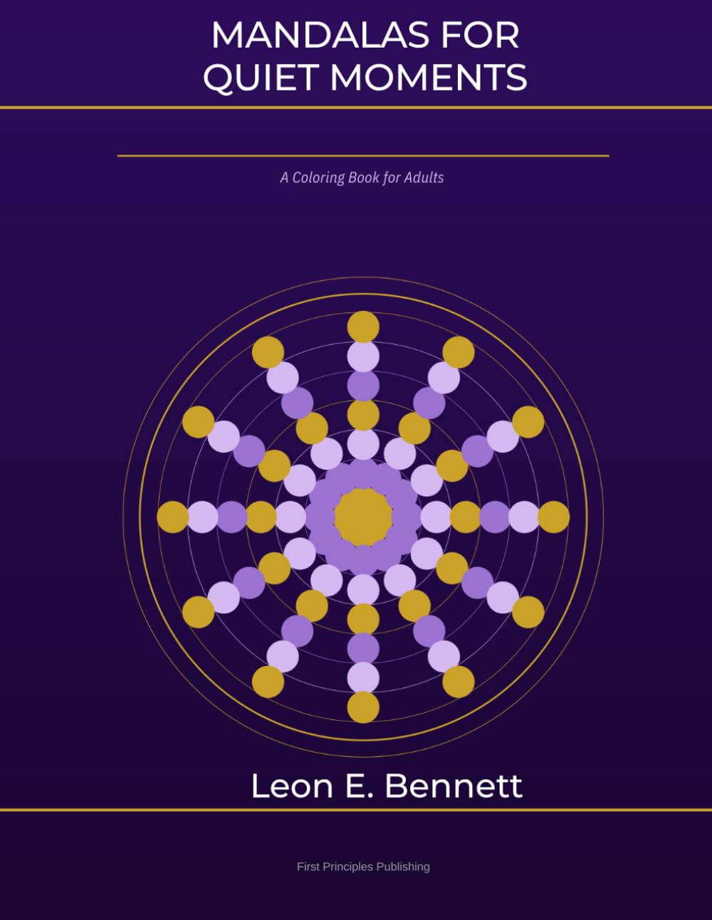 MANDALAS for QUIET MOMENTS