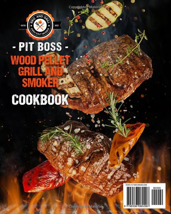 Wood Pellet Smoker and Grill Cookbook: 200 Easy Mouth-watering Recipes with a Complete Beginners Guide to Functions, Tips and Uses for Outdoor Wood Pellet Cookers. (Preparation Time Included). image 3