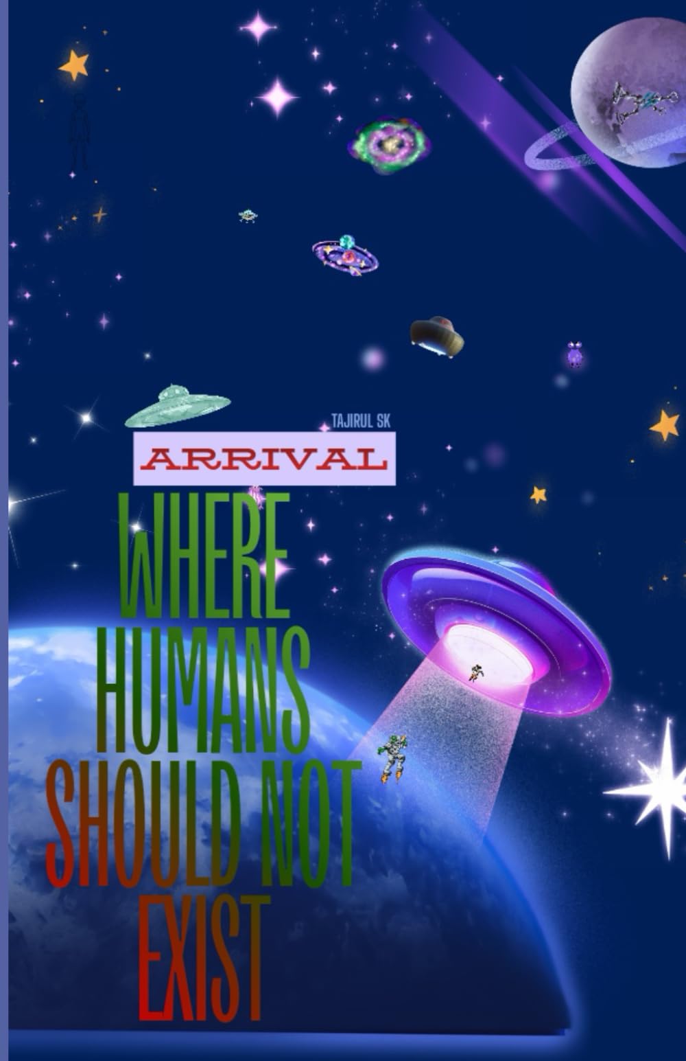 Where Humans Should Not Exist - ARRIVAL: ALIEN CIVILIZATION AND HUMANITY / Science Fiction › Alien Invasion / Action & Adventure AND Teen & Young ... { Alien Invasion (fits discovery theme) })