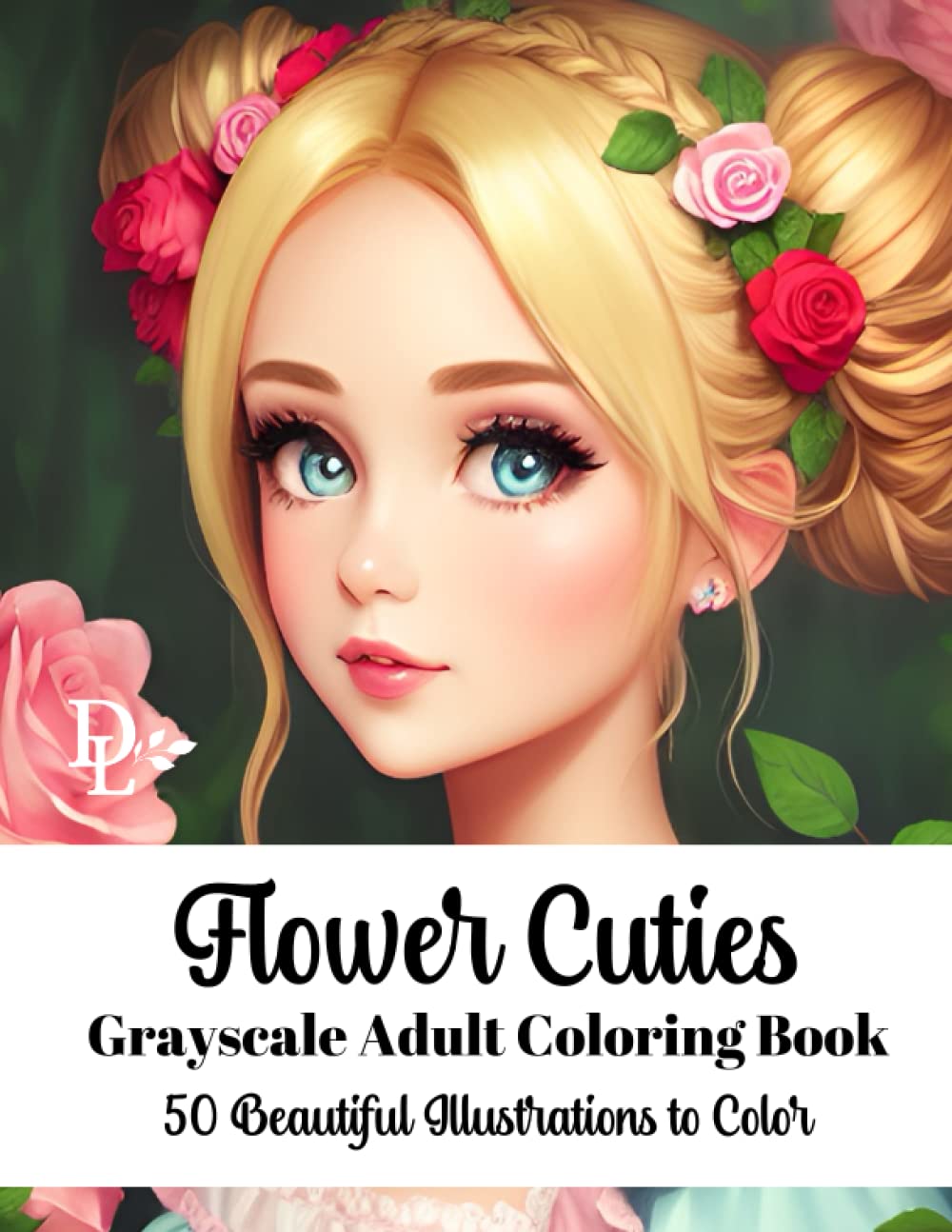 Flower Cuties - Grayscale Adult Coloring Book: 50 Beautiful Illustrations to Color (Cuties Coloring Books)