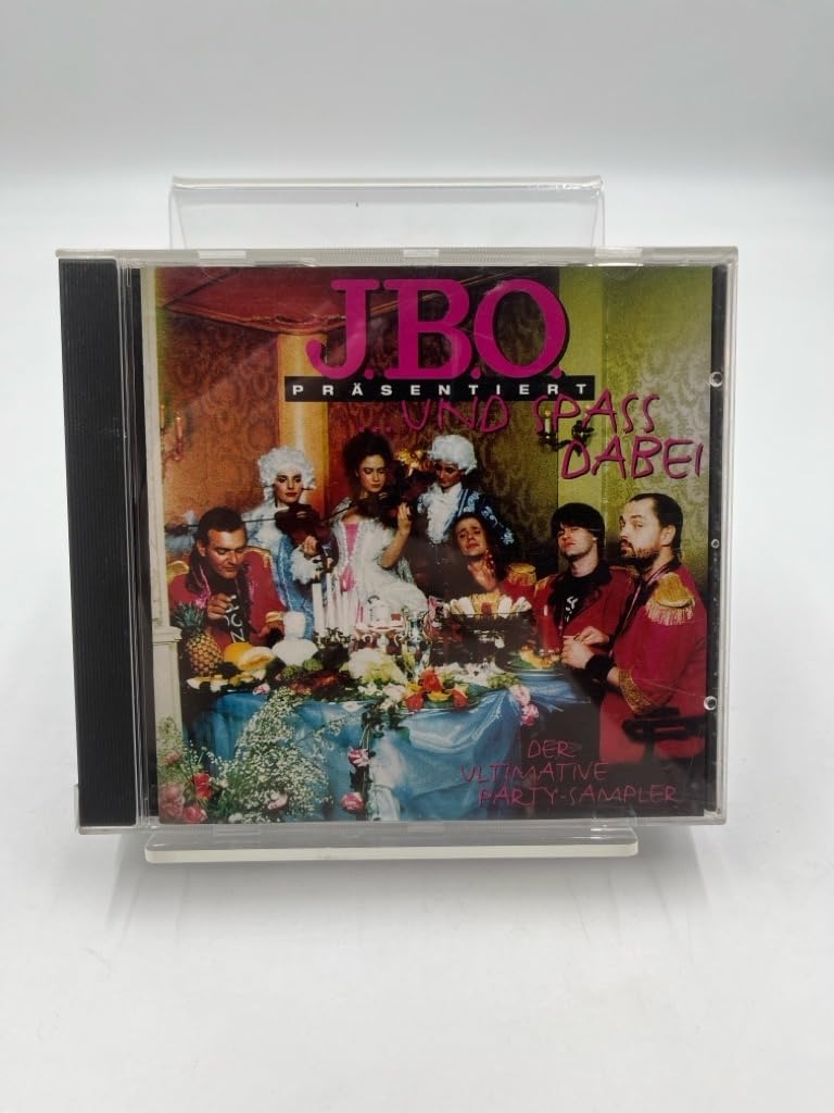 J.B.O. präsentiert: Und Spaß dabei (Der ultimative Partysampler)