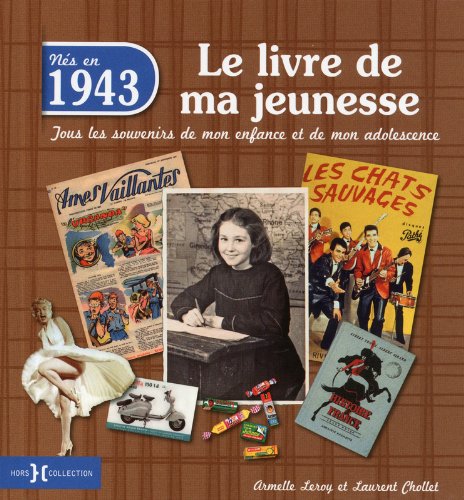 Télécharger 1943, le livre de ma jeunesse Gratuit
