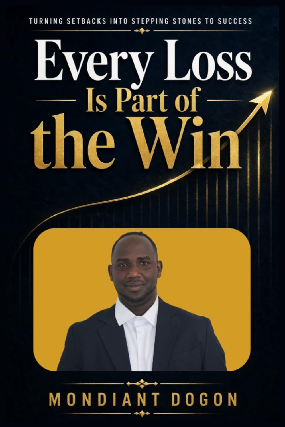Every Loss Is Part Of the Win