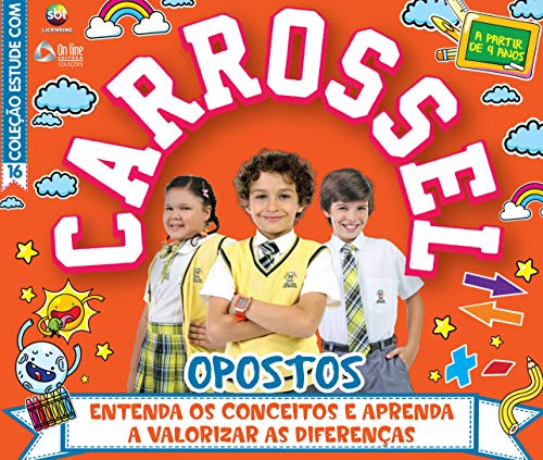 Carrossel: opostos