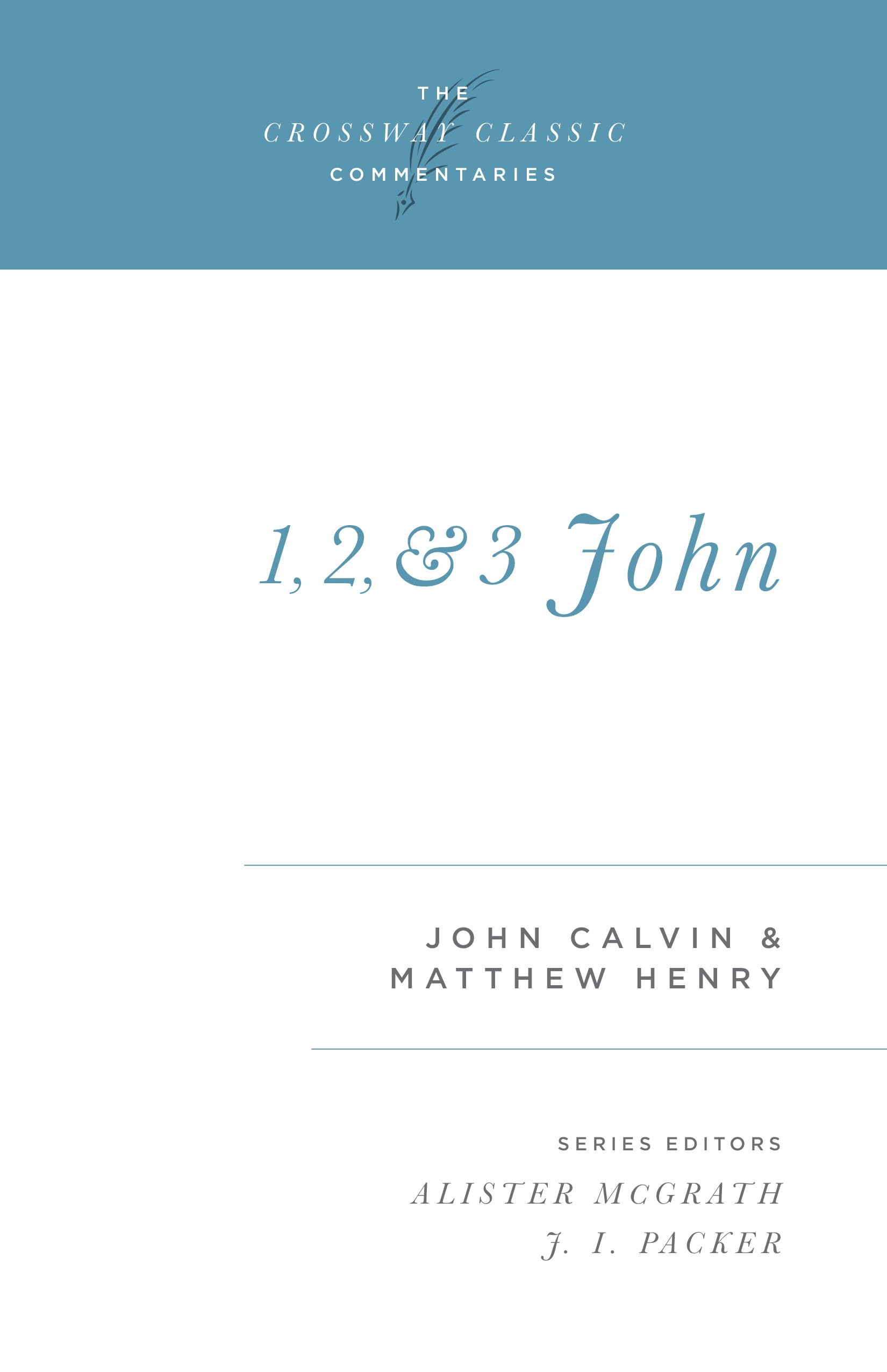 1, 2, and 3 John (Volume 16)
