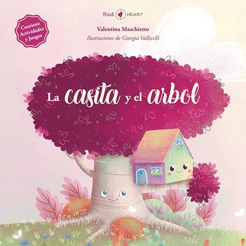 LA CASITA Y EL ARBOL Cómo ayudar a los niños a afrontar la pérdida (Spanish Edition)