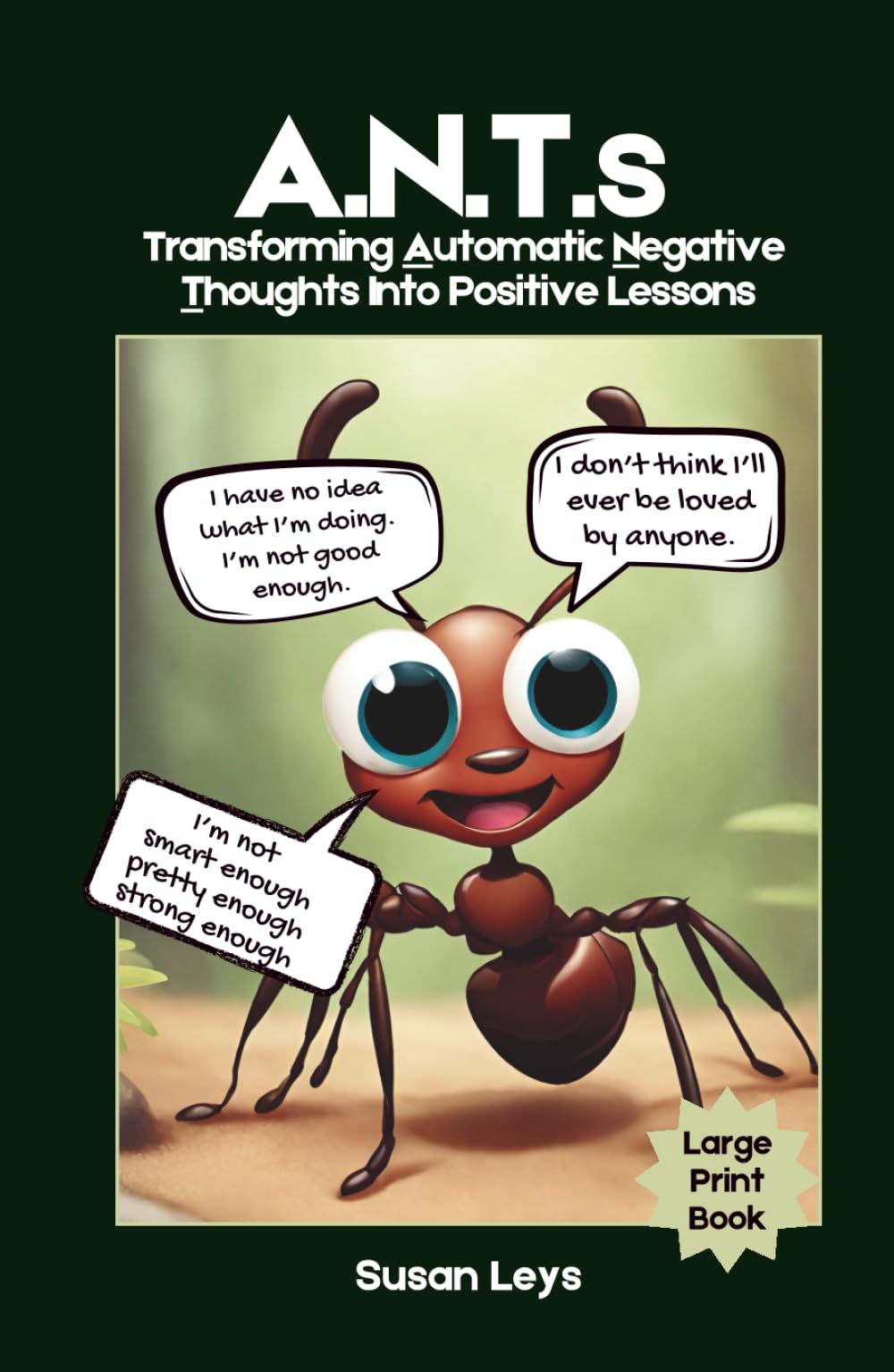 ANTs: Transferring Automatic Negative Thoughts Into Positive Lessons