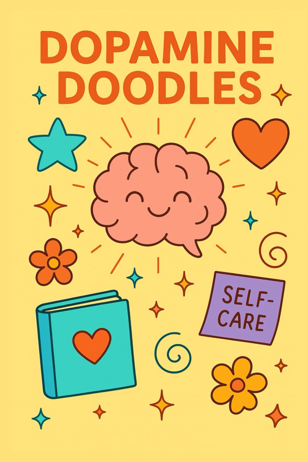Dopamine Doodles: Simple Adult and Children Coloring Book, Easy to Complete, Fun Patterns, Gender Neutral