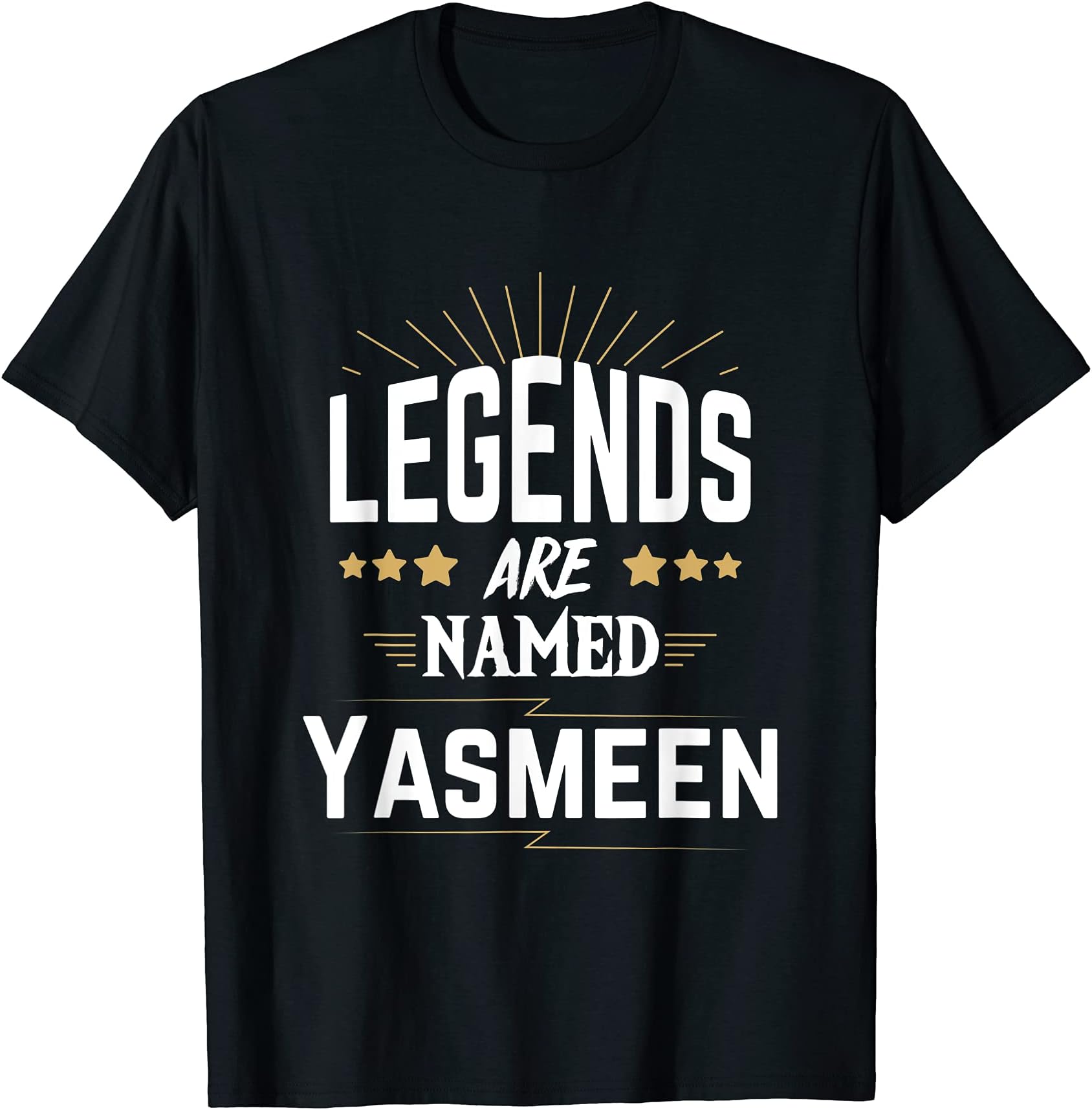 Legends Are Named Yasmeen T-Shirt
