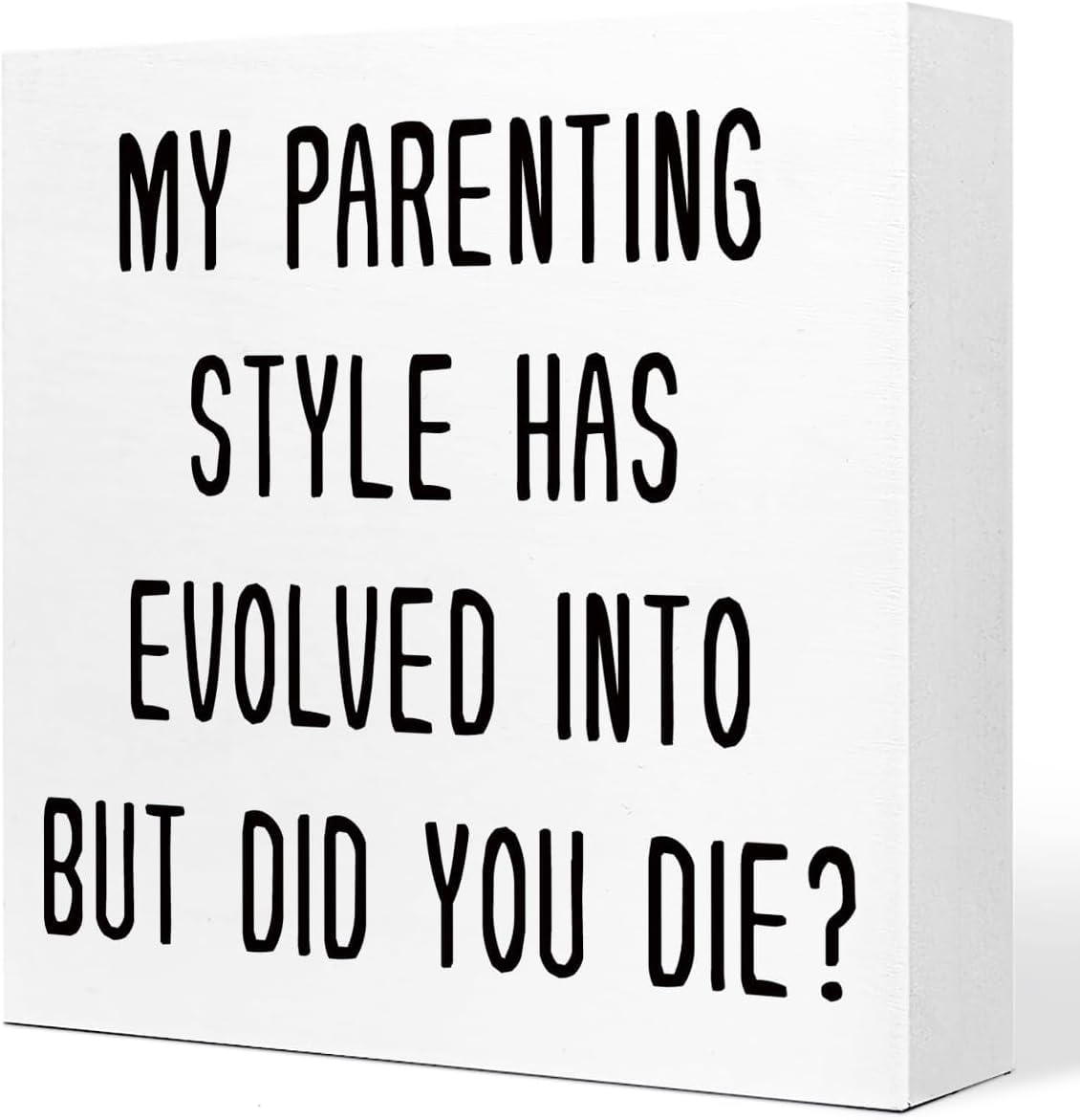 Parenting Style Box Sign 5x5 Inch Funny Wood Desk Decor