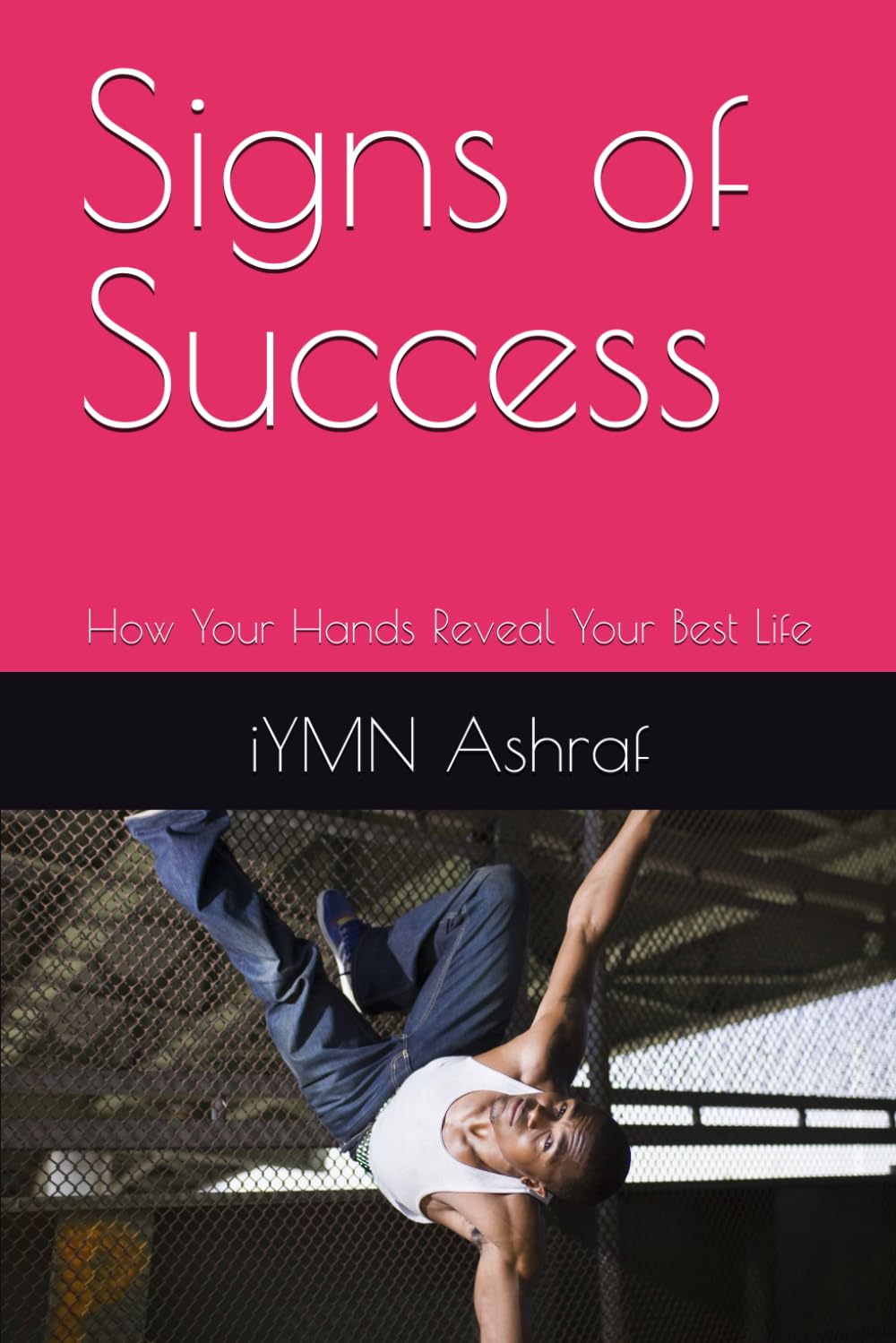Signs of Success: How Your Hands Reveal Your Best Life