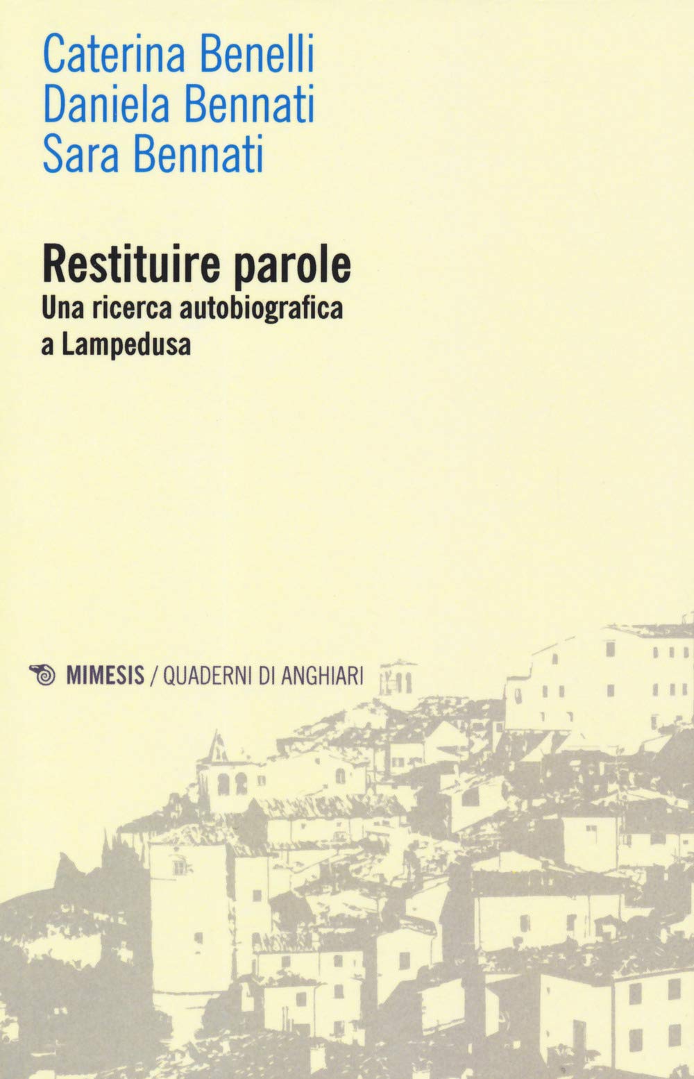 Restituire Parole. Una Ricerca Autobiografica A Lampedusa - 4