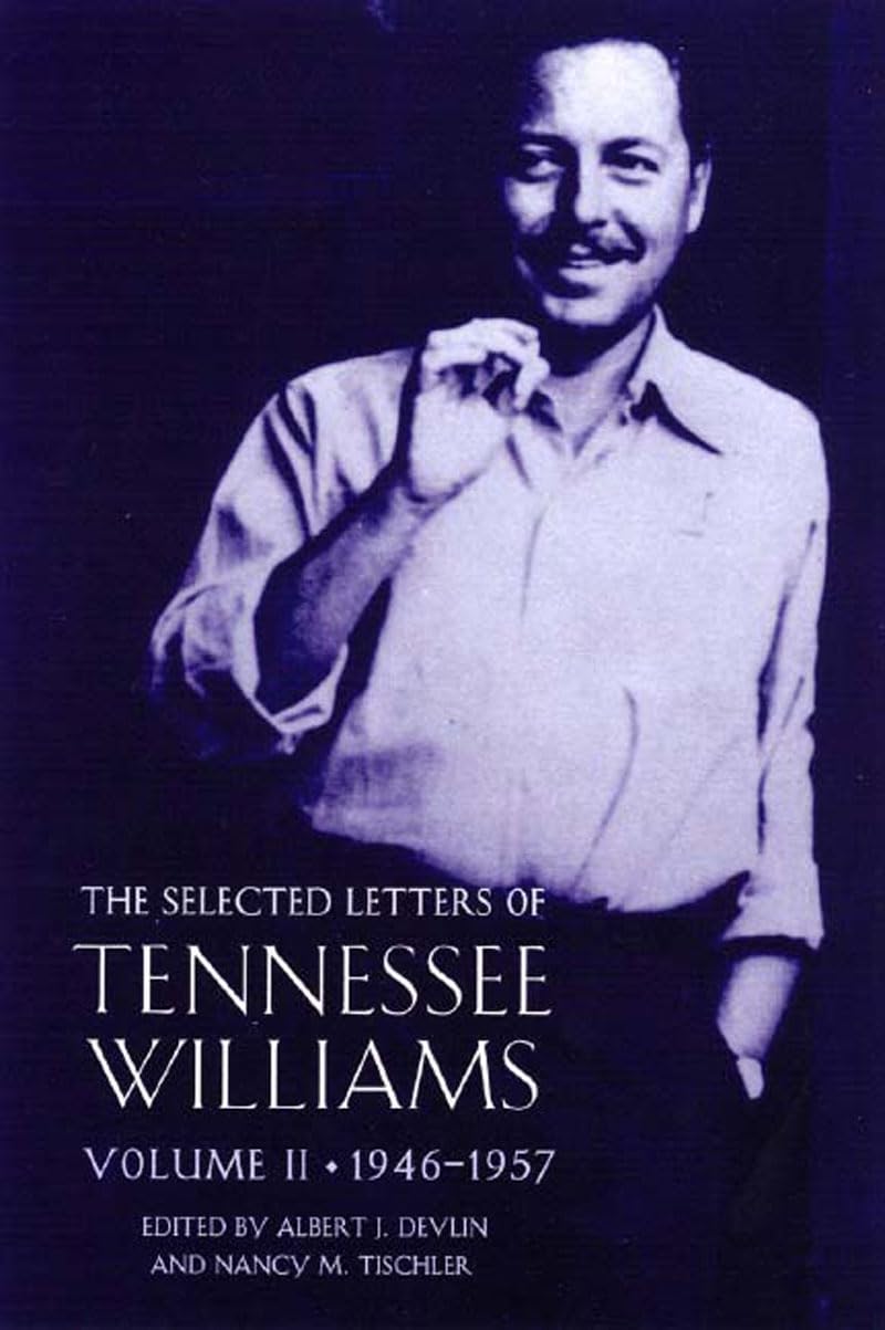 The Selected Letters of Tennessee Williams