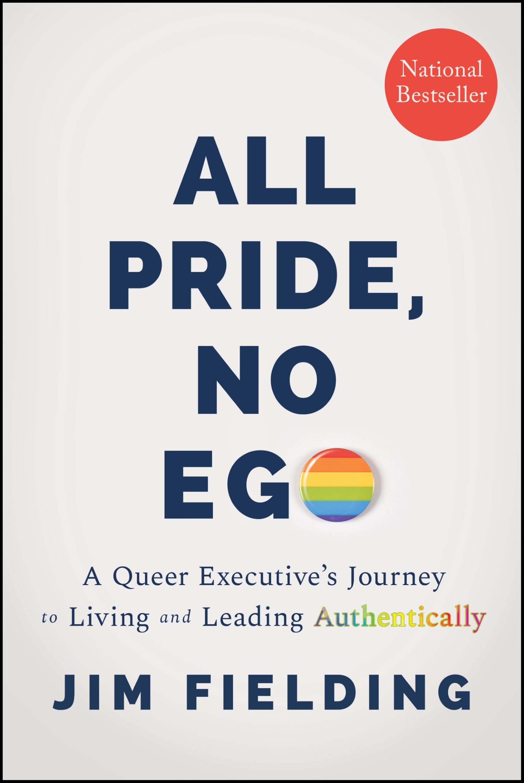 All Pride, No Ego by Jim  Fielding (Paperback Book)