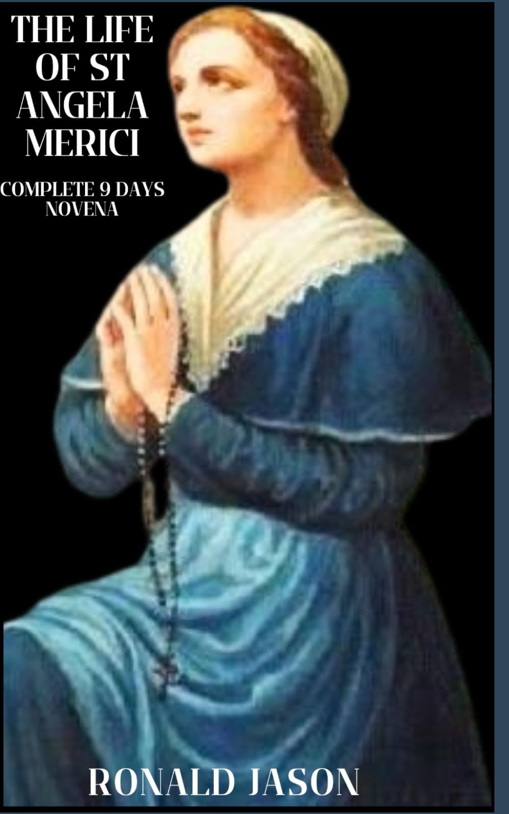 The life ot St Angela Merici