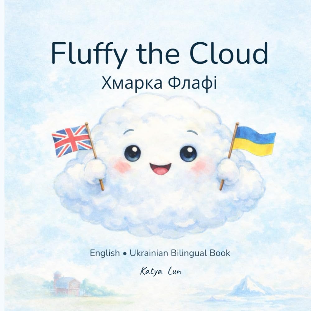 Fluffy the Cloud: A Bilingual Picture Book (English–Ukrainian)