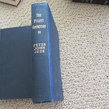 Hardcover The Pulpit Commentary 50 Peter John Jude Book