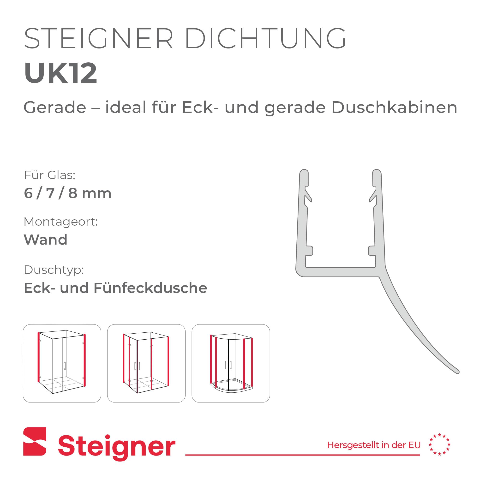 STEIGNER Duschtürdichtung UK12 200 cm (1 Stk.) Transparent - Dichtung gerade für Eckeinstieg Dusche oder Fünfeckdusche mit Duschtür 6-8 mm - Schutz gegen Auslaufen, Perfekte Passform, Einfache Montage