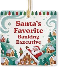 Santa's Favorite Banking Executive Ornament, for Banking Manager Senior Banker Banking Officer Party Decoration, New Year Gifts, Xmas Square Ornament for Men Women