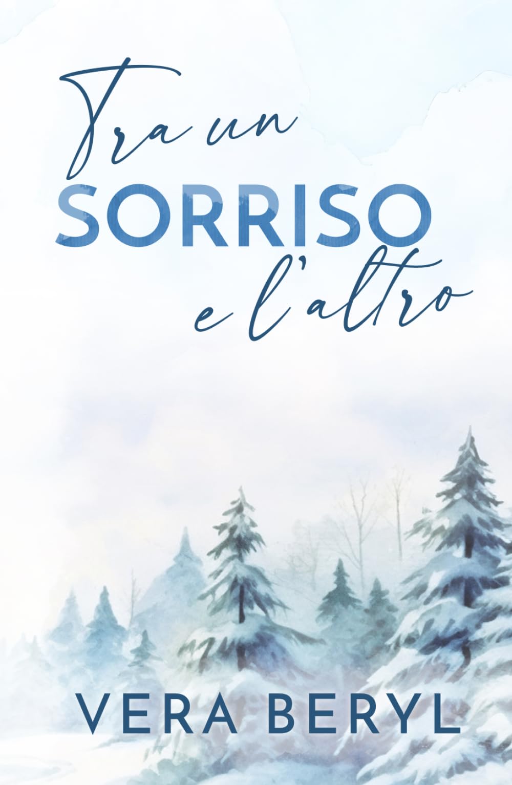 Tra un sorriso e l'altro: Un romance small town fake dating (Serie Rainbell Falls)