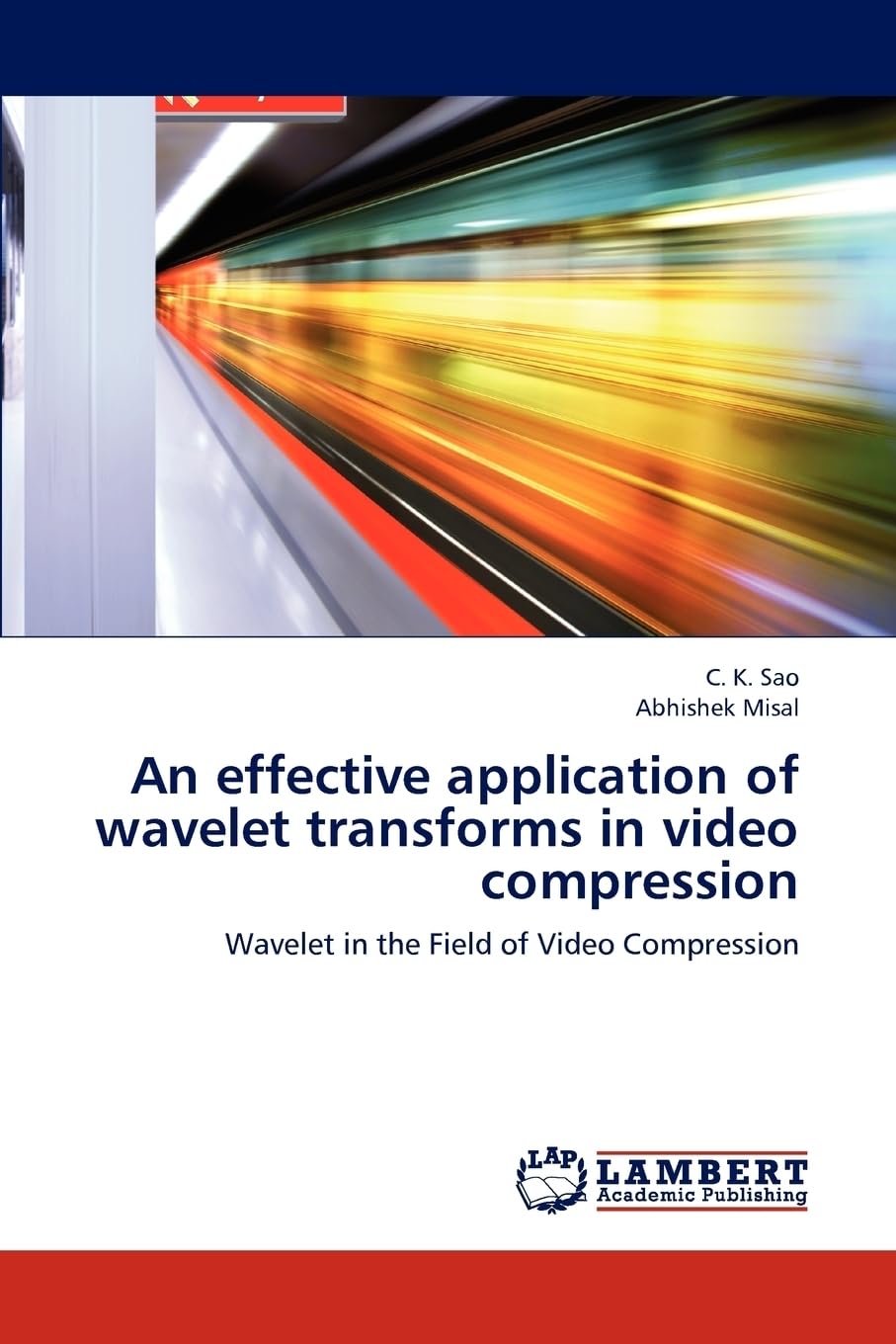 An effective application of wavelet transforms in video compression: Wavelet in the Field of Video Compression