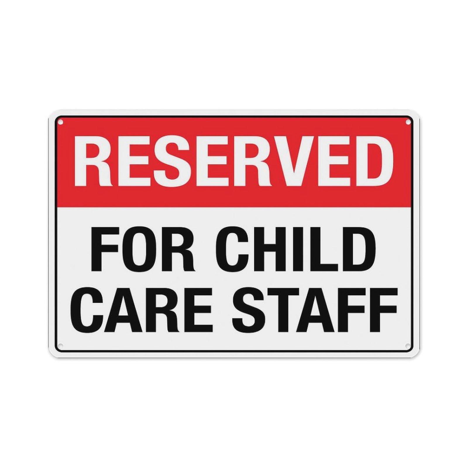 peiyeety Reserved for Child Care Staff Sign Aluminum Tin Warning Signs for Home Outdoor Garden 12X16 Inches