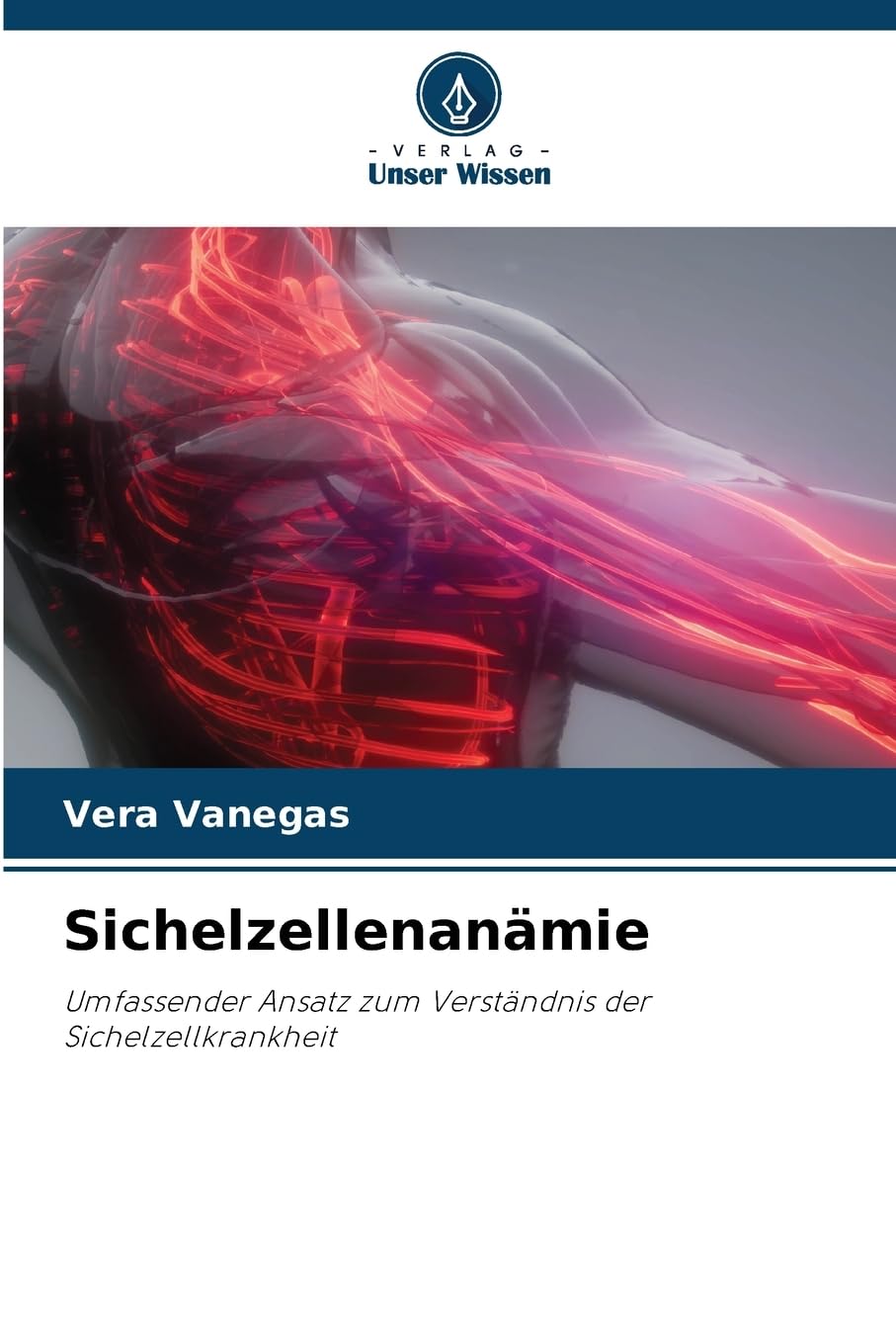 Sichelzellenanämie: Umfassender Ansatz zum Verständnis der Sichelzellkrankheit