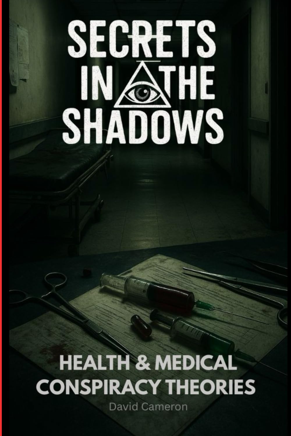 Secrets in the Shadows: Health and Medical Conspiracy Theories