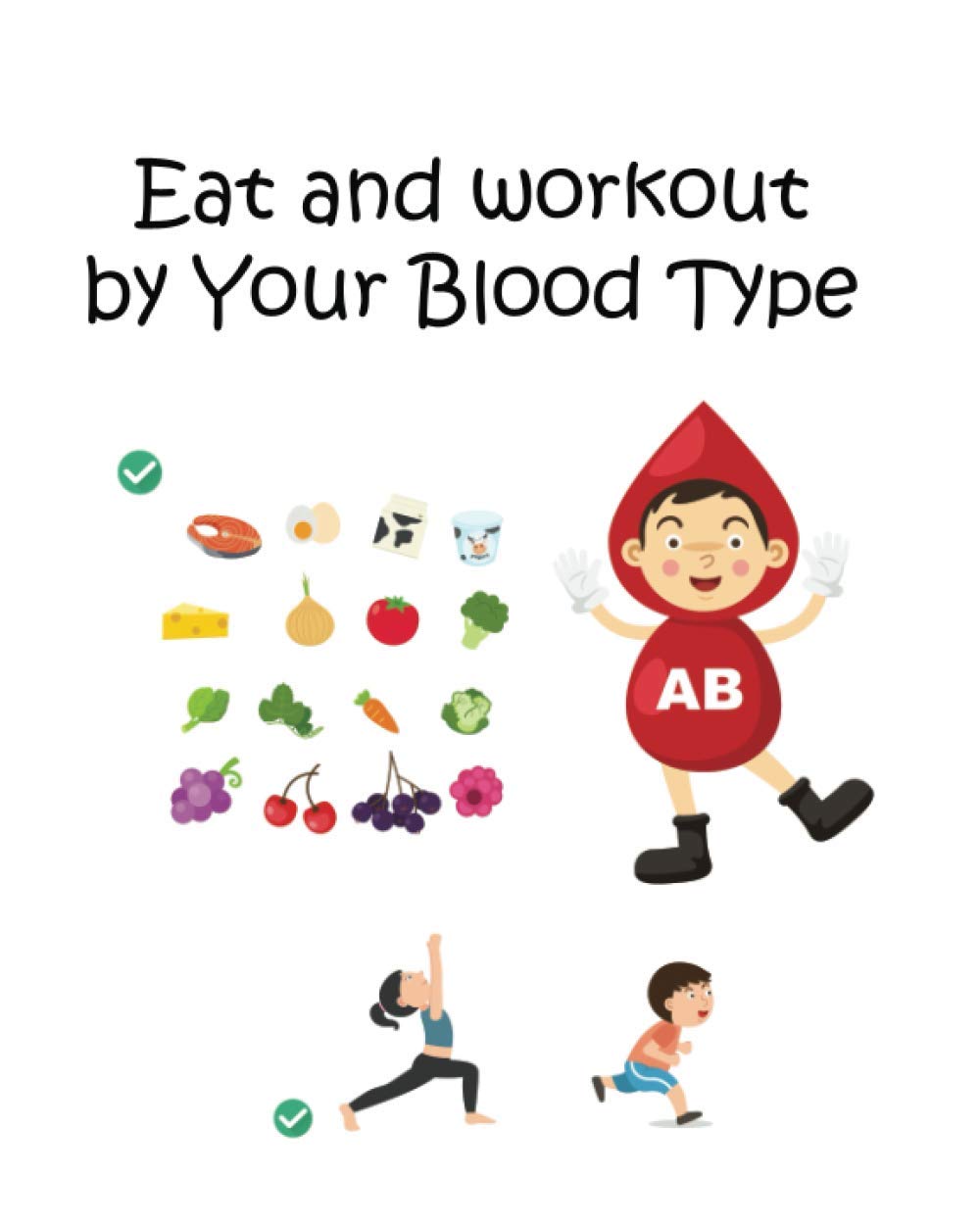 Eat and Workout by Your Blood Type AB