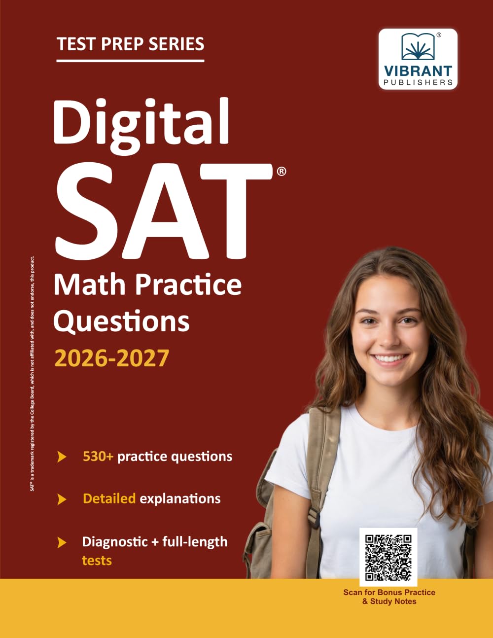 Digital SAT Math Practice Questions: (Test Prep) 530+ Practice Questions with Detailed Explanations & a Full-Length Sectional Test to Boost Your 2026-2027 SAT Score (Test Prep Series)