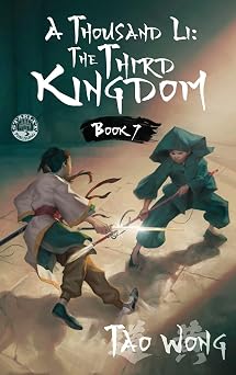 A Thousand Li The Third Kingdom A Xianxia Cultivation Novel 7