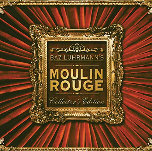Baz Luhrmann's Moulin Rouge