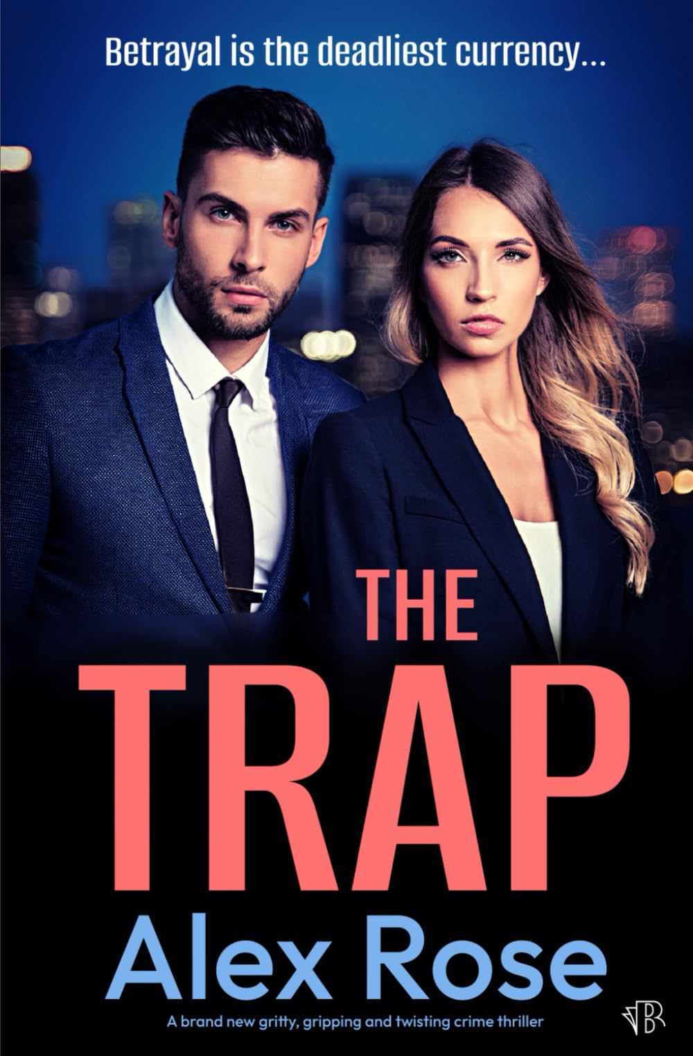 The Trap: A brand new gritty, gripping and twisting crime thriller