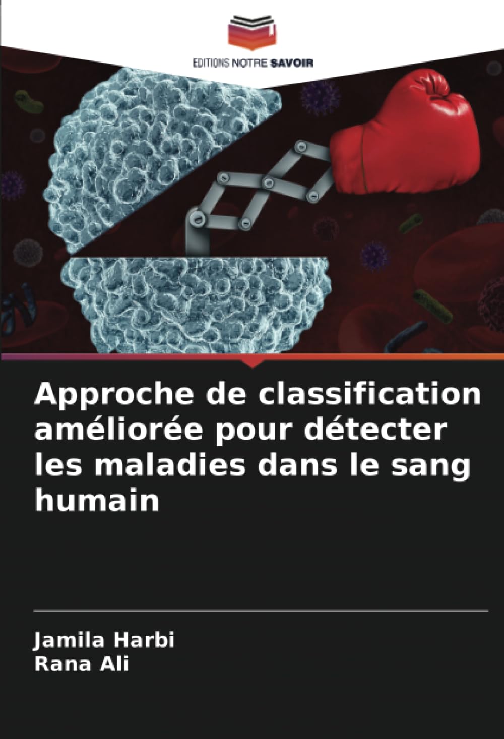 Approche de classification améliorée pour détecter les maladies dans le sang humain