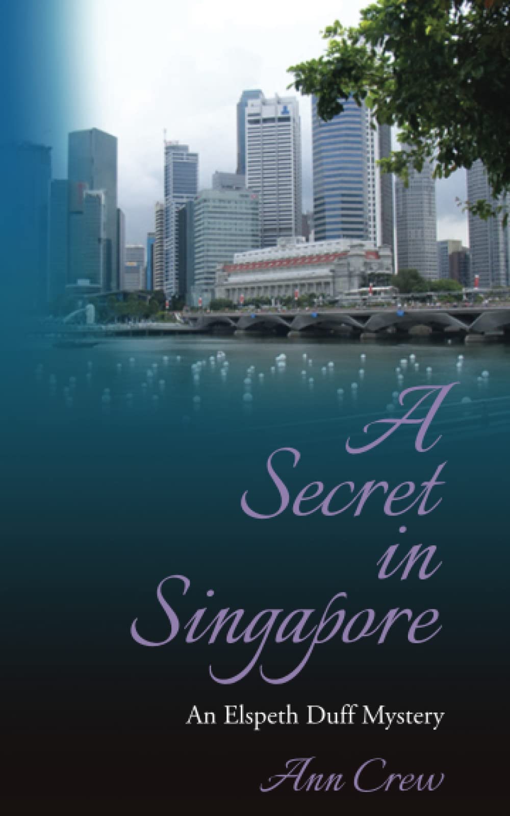 A Secret in Singapore: An Elspeth Duff Mystery: 3 (The Elspeth Duff Mysteries)