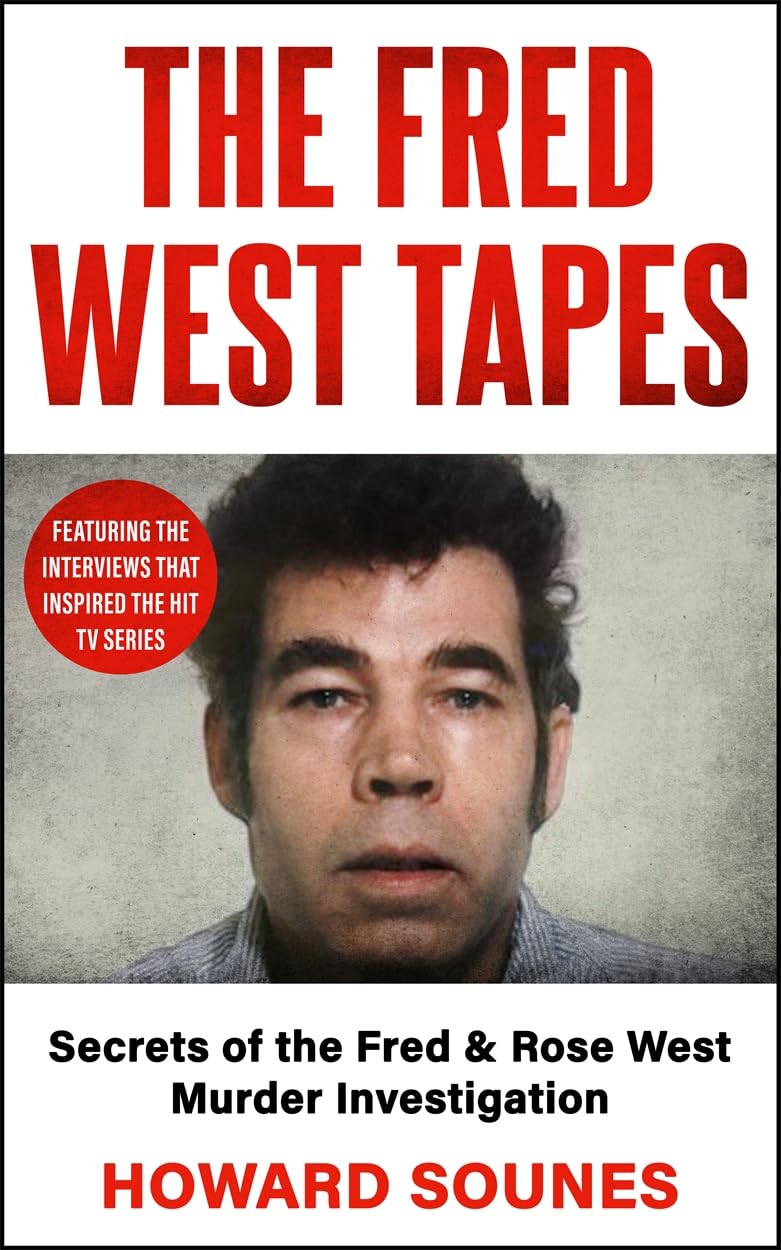 Inside The Mind Of Fred West