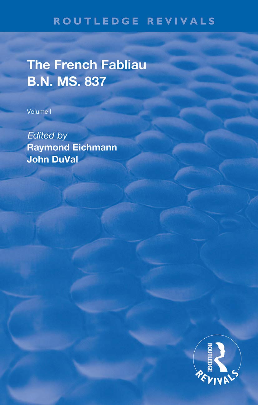 The French Fabliau B.N. MS. 837: Two Volume Vol.1 (Routledge Revivals)      1st Edition