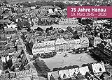 hanauer weiher  75 Jahre Hanau - 19. März 1945 - 2020: ... und aus den Trümmern entstand eine neue Stadt