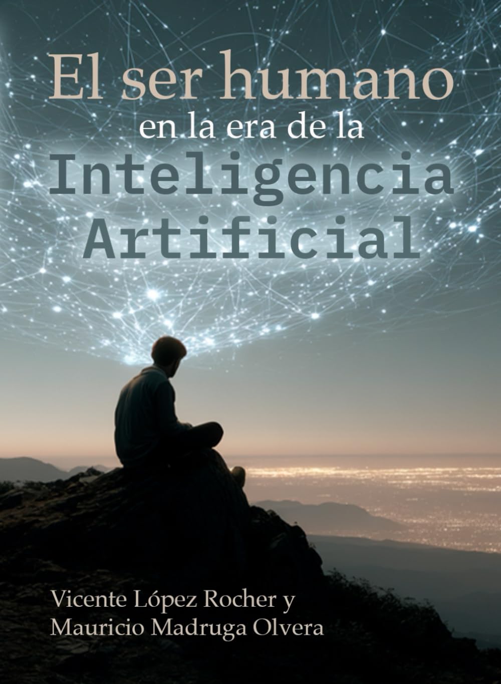 El ser humano en la era de la inteligencia artificial: Edición a color