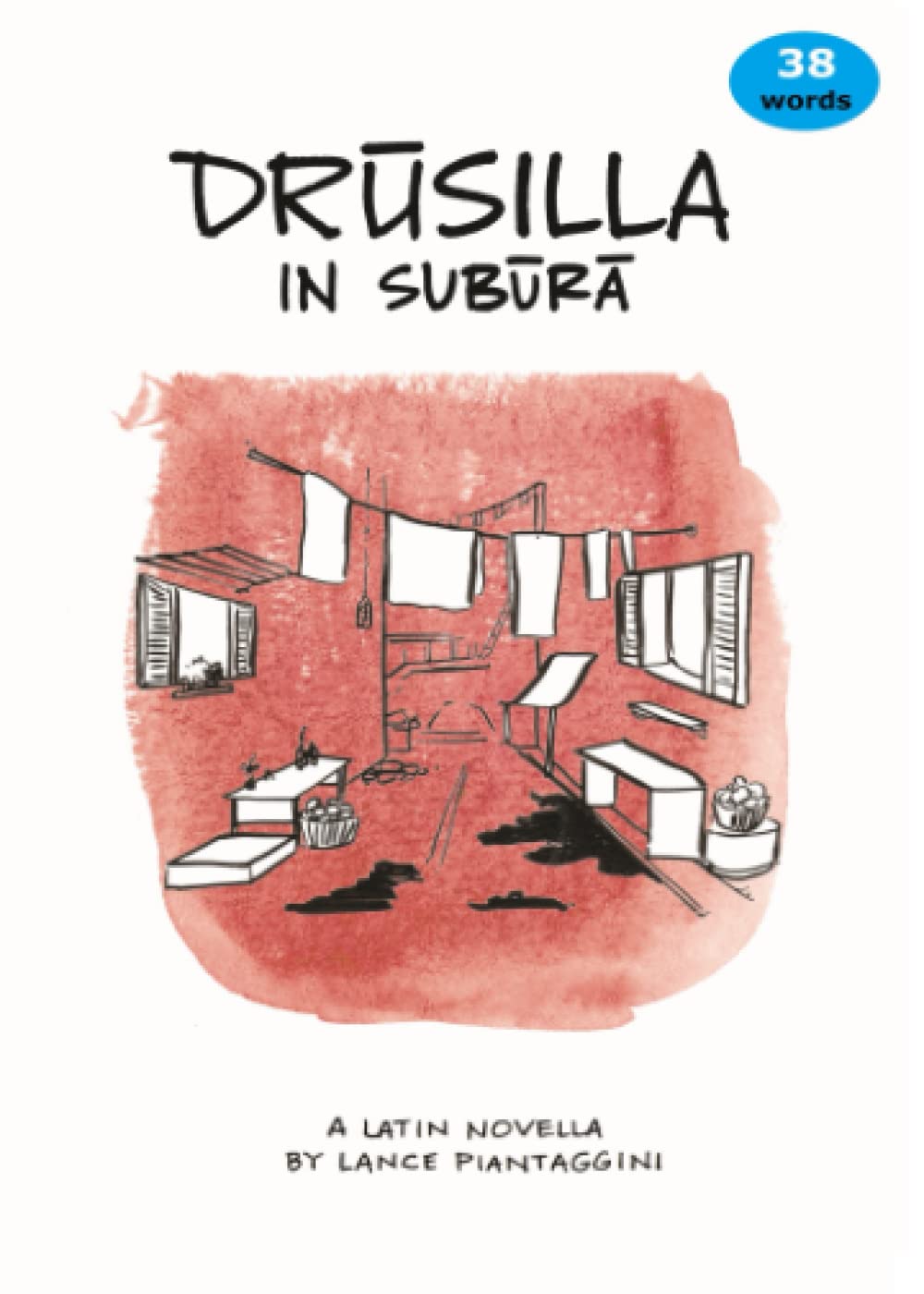 Drusilla in Subura: A Latin Novella (Latin Edition)