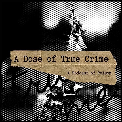 A Dose of True Crime cover art
