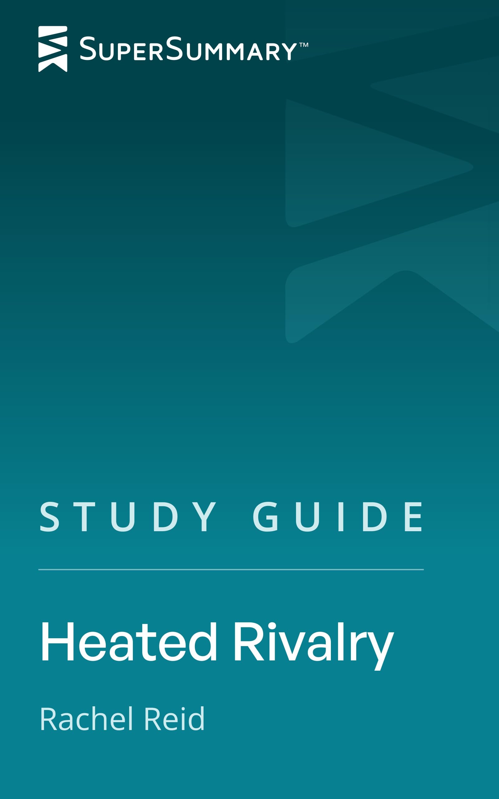Study Guide: Heated Rivalry by Rachel Reid (SuperSummary)