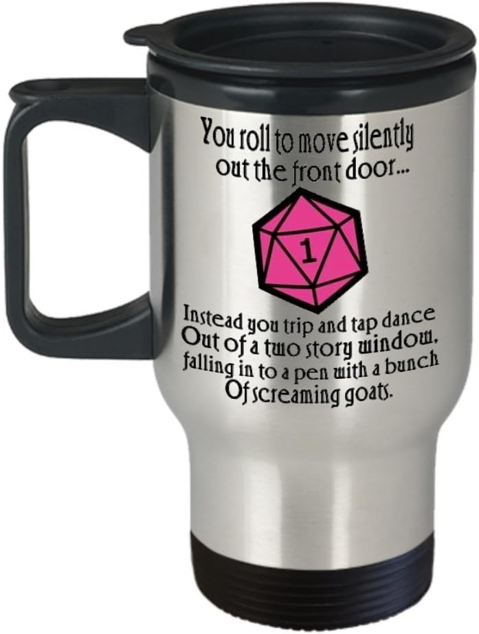 Funny Tabletop Gaming d20 Dice You Roll To Move Silently Out The Front Door Metallic Travel Coffee Mug - Great Gift Idea for Geeks and Nerds