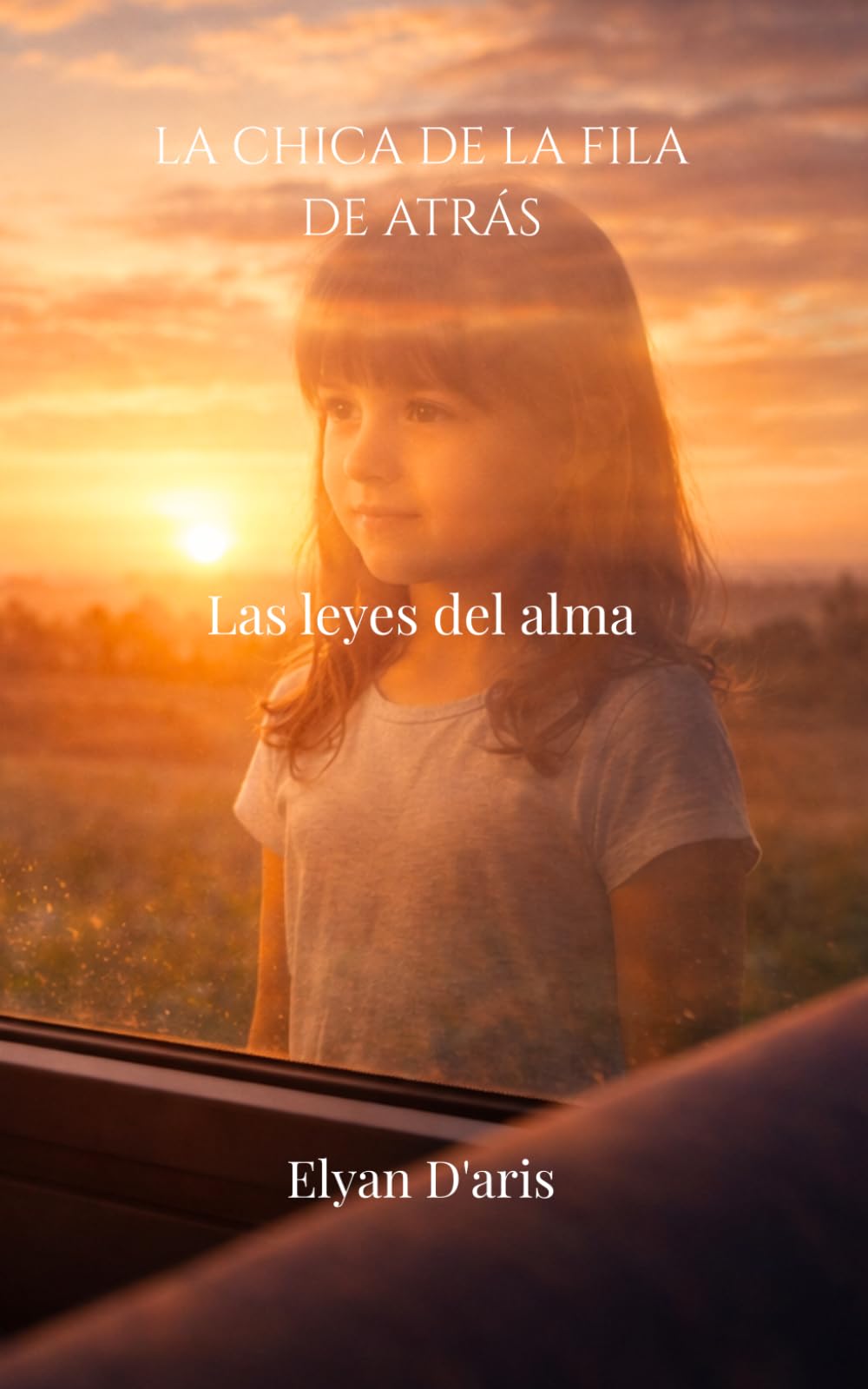 La chica de la fila de atrás: Las leyes del alma