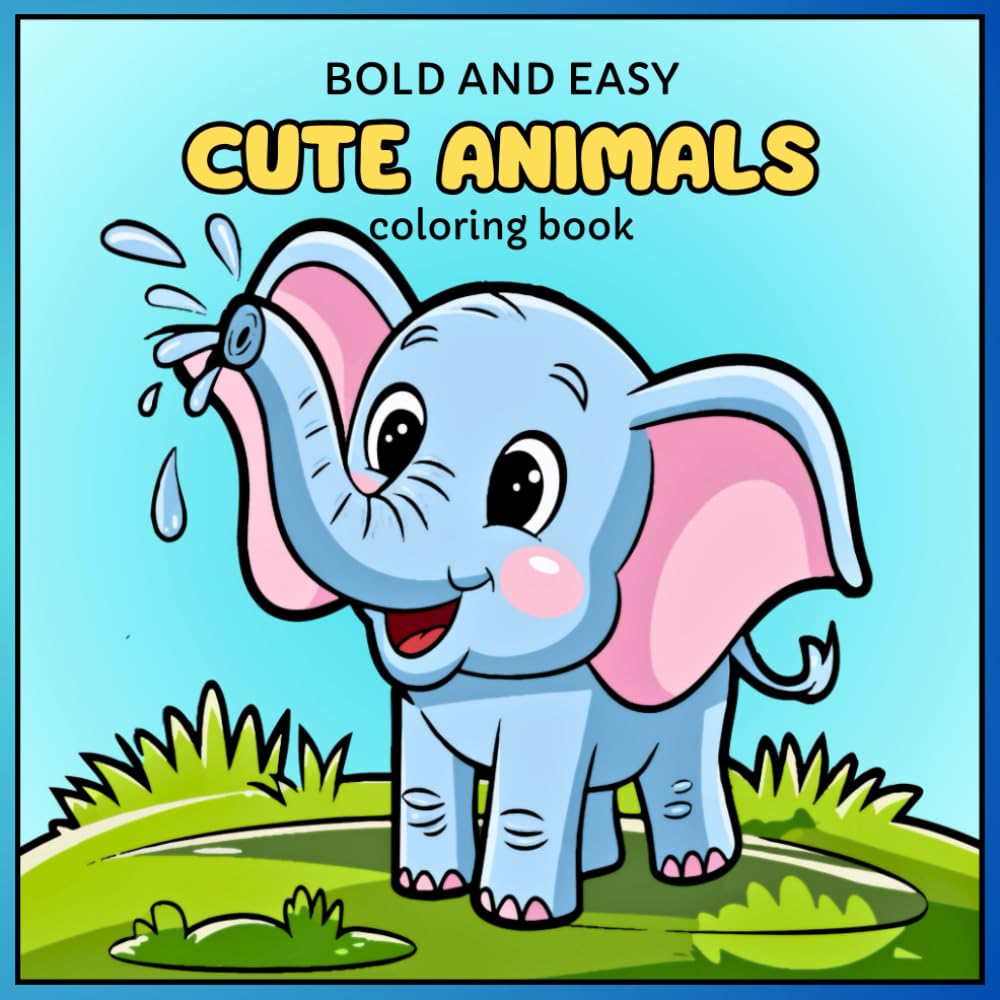 Cute Animals Bold and Easy Coloring Book: Comfortable Drawings for Fun and Relaxation
