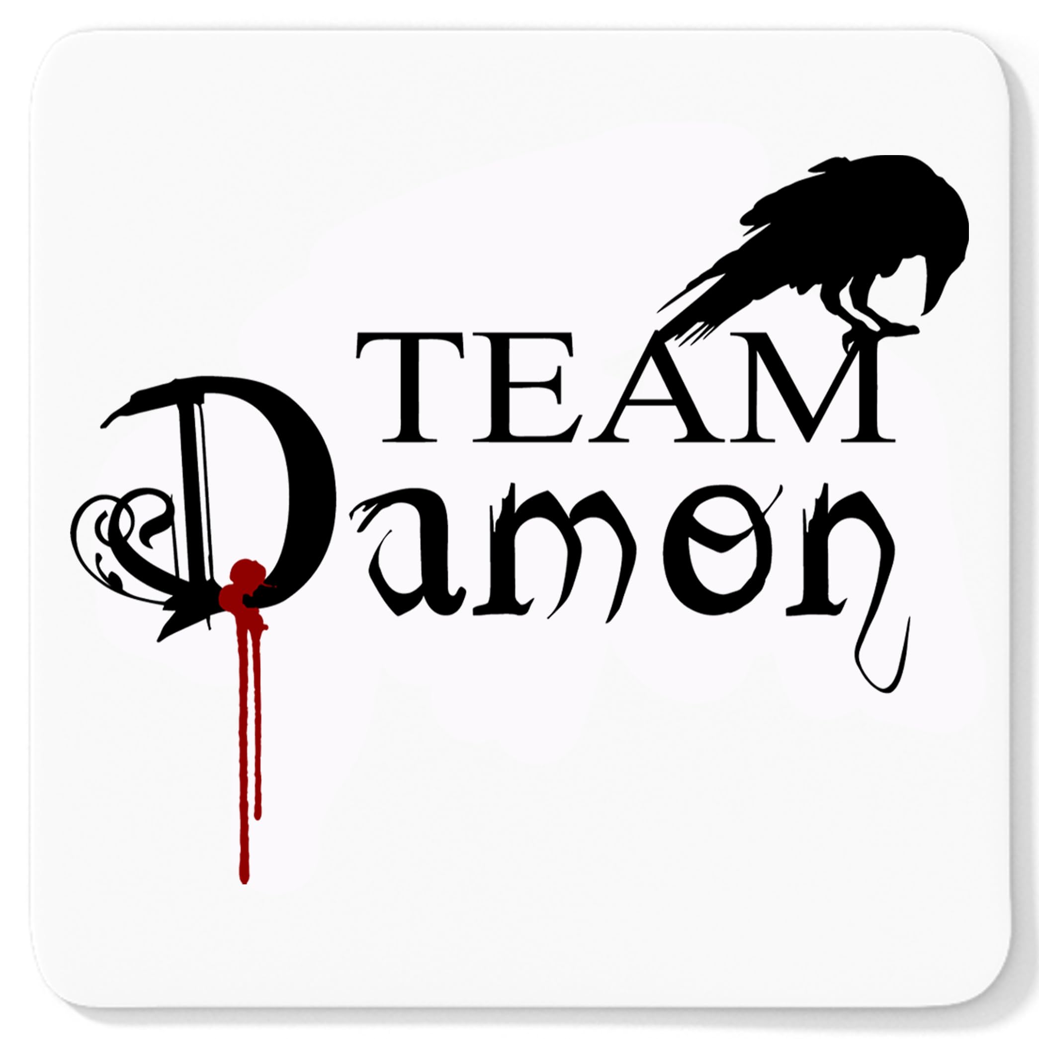 Getting Shirty Team Damon Novelty Drink Coaster