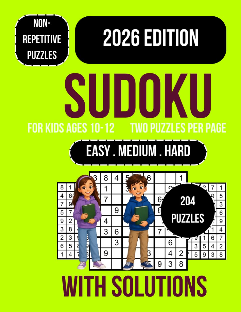 Sudoku for Kids Ages 10-12: 204 Sudoku Puzzles for Kids Ages 10-12 | Easy, Medium & Hard Logic Games | Large Print 9x9 Grids | Brain Training for Focus, Reasoning & Problem-Solving Skills