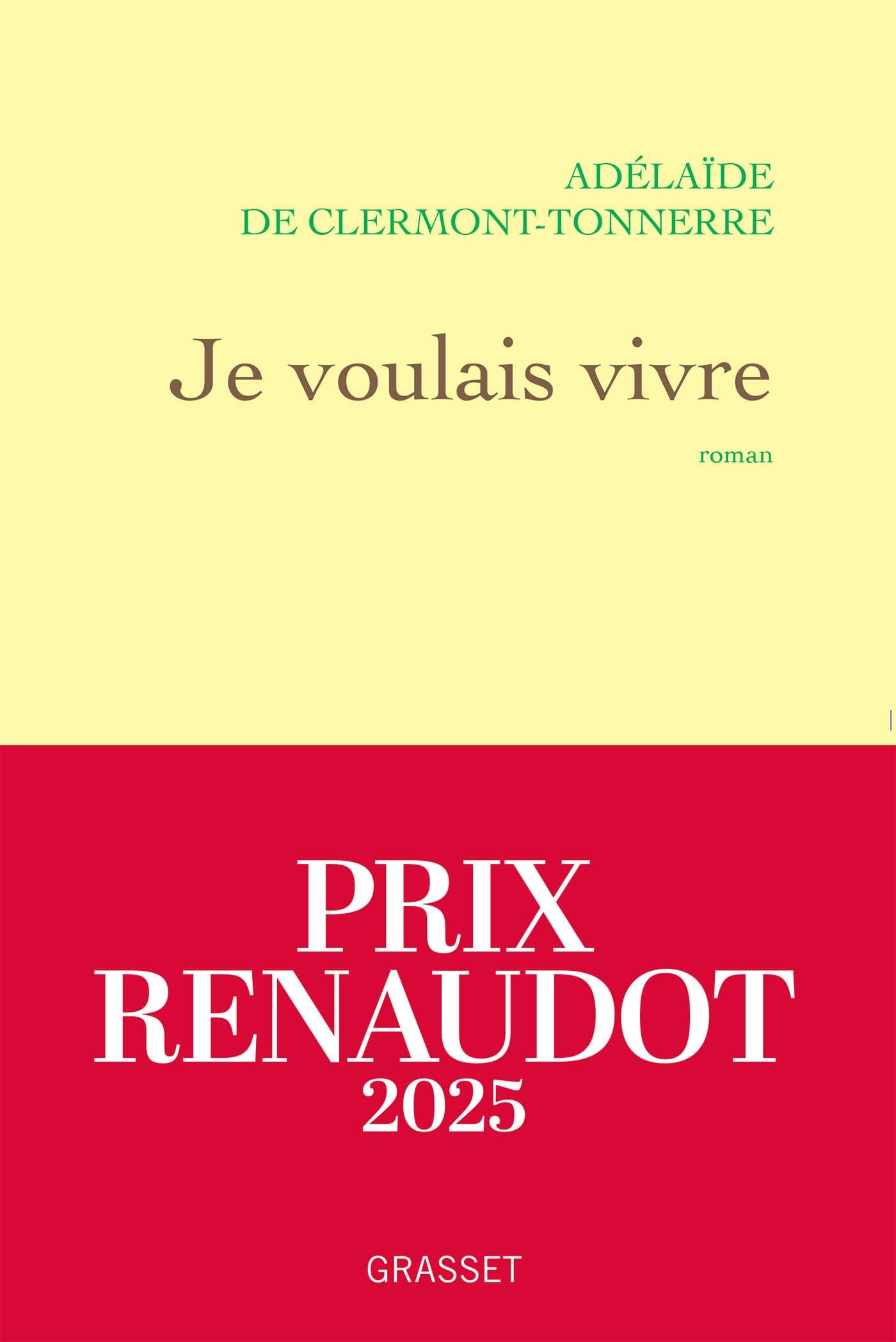 Je voulais vivre: roman